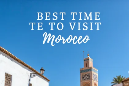 best time to go to morocco